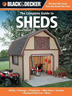 cover image of Black & Decker the Complete Guide to Sheds